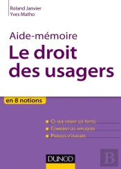 Sciences Sup ; Aide-Memoire : Le Droit Des Usagers