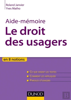 Bertrand.pt - Sciences Sup ; Aide-Memoire : Le Droit Des Usagers