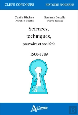 Bertrand.pt - Sciences, Techniques, Pouvoirs Et Sociétés (1500-1789)