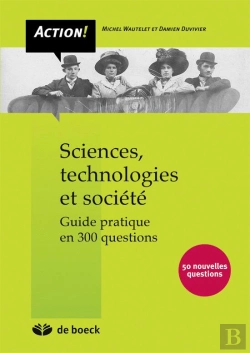 Bertrand.pt - Sciences, Technologies Et Société ; Guide Pratique En 250 Questions