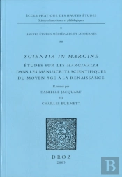 Scientia In Margine ; Études Sur Les Marginalia Dans Les Manuscrits Scientifiques Du Moyen-Âge À La Renaissance