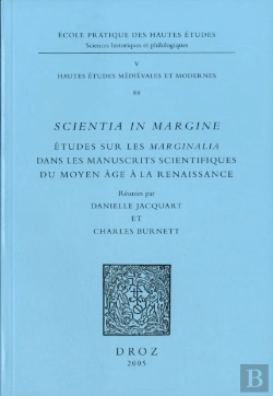 Bertrand.pt - Scientia In Margine ; Études Sur Les Marginalia Dans Les Manuscrits Scientifiques Du Moyen-Âge À La Renaissance