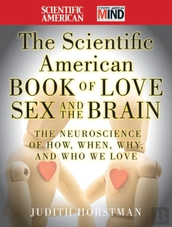 Bertrand.pt - Scientific American Book Of Love, Sex And The Brain