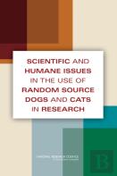 Scientific And Humane Issues In The Use Of Random Source Dogs And Cats In Research