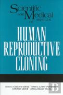 Scientific And Medical Aspects Of Human Reproductive Cloning