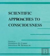 Scientific Approaches To Consciousness