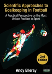 Scientific Approaches To Goalkeeping In Football