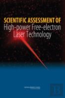 Scientific Assessment Of High-Power Free-Electron Laser Technology