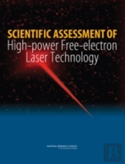 Scientific Assessment Of High-Power Free-Electron Laser Technology