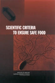 Scientific Criteria To Ensure Safe Food