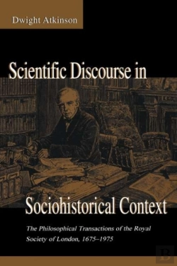 Bertrand.pt - Scientific Discourse In Sociohistorical Context