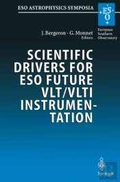 Scientific Drivers For Eso Future Vlt/Vlti Instrumentation