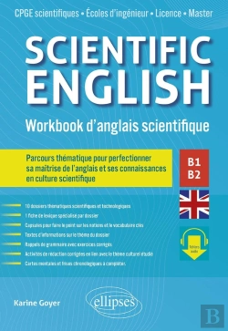 Bertrand.pt - Scientific English : Workbook D'Anglais Scientifique B1-B2 ; Parcours Thématique Pour Perfectionner Sa Maîtrise De L'Anglais Et Ses Connaissances En Culture Scientifique