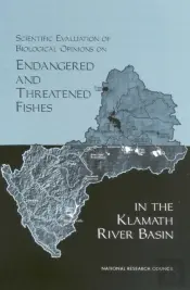 Scientific Evaluation Of Biological Opinions On Endangered And Threatened Fishes In The Klamath River Basin