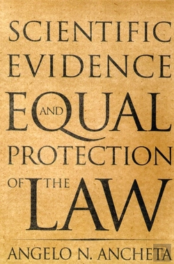 Bertrand.pt - Scientific Evidence And Equal Protection Of The Law