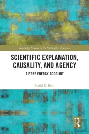 Scientific Explanation, Causality, And Agency