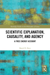 Scientific Explanation, Causality, And Agency