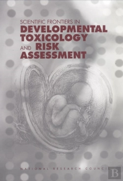 Bertrand.pt - Scientific Frontiers In Developmental Toxicology And Risk Assessment