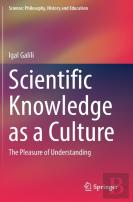 Scientific Knowledge As A Culture