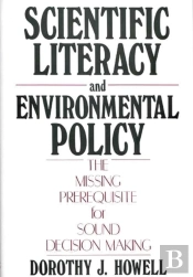 Scientific Literacy And Environmental Policy
