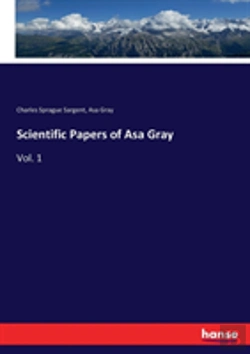 Bertrand.pt - Scientific Papers Of Asa Gray
