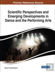 Scientific Perspectives And Emerging Developments In Dance And The Performing Arts