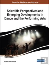 Scientific Perspectives And Emerging Developments In Dance And The Performing Arts