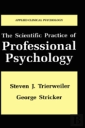 Scientific Practice Of Professional Psychology