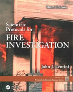 Bertrand.pt - Scientific Protocols For Fire Investigation, Third Edition