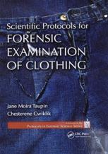 Scientific Protocols For Forensic Examination Of Clothing