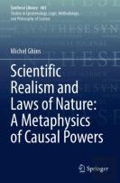Scientific Realism And Laws Of Nature: A Metaphysics Of Causal Powers