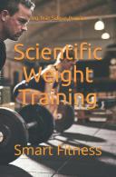 Scientific Weight Training