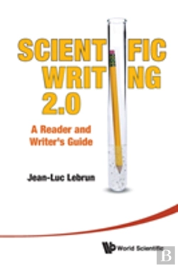 Bertrand.pt - Scientific Writing 2.0: A Reader And Writer'S Guide