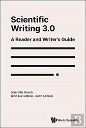 Scientific Writing 3.0: A Reader And Writer'S Guide