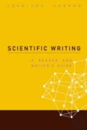 Scientific Writing: A Reader And Writer'S Guide