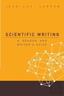 Scientific Writing: A Reader And Writer'S Guide