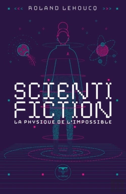 Bertrand.pt - Scientifiction : La Physique De L'Impossible