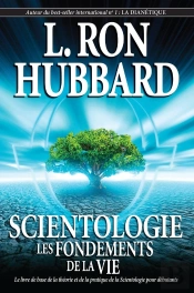Scientologie Les Fondements De La Vie