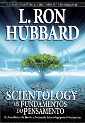 Scientology - Os Fundamentos do Pensamento
