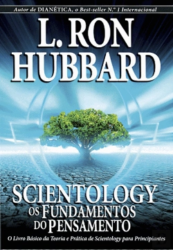 Bertrand.pt - Scientology - Os Fundamentos do Pensamento