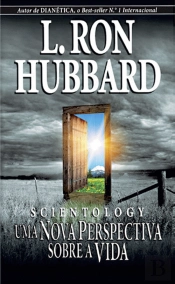 Scientology - Uma Nova Perspectiva Sobre a Vida