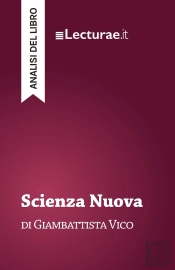 Scienza Nuova - Giambattista Vico (Analisi Del Libro)