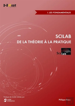 Bertrand.pt - Scilab : De La Theorie A La Pratique - I. Les Fondamentaux