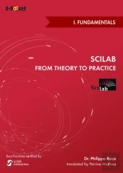 Scilab: From Theory To Practice - I. Fundamentals