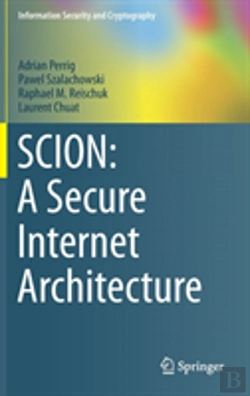 Bertrand.pt - Scion: A Secure Internet Architecture