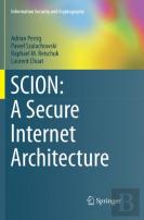 Scion: A Secure Internet Architecture
