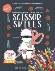 Scissor Skills A Preschool Activity Book For Kids