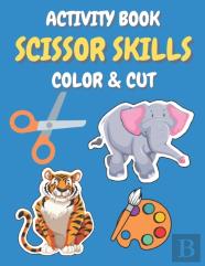 Scissor Skills Activity Book Color And Cut