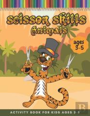 Scissor Skills Activity Book For Kids Ages 3-5