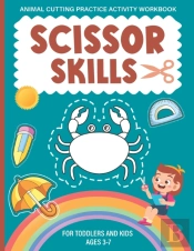Scissor Skills Activity Workbook For Kids Ages 3-7